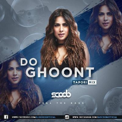 Do Ghoont Tapori Mix DJ Scoob